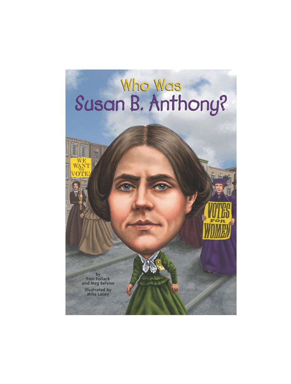 Who Was Susan B. Anthony?