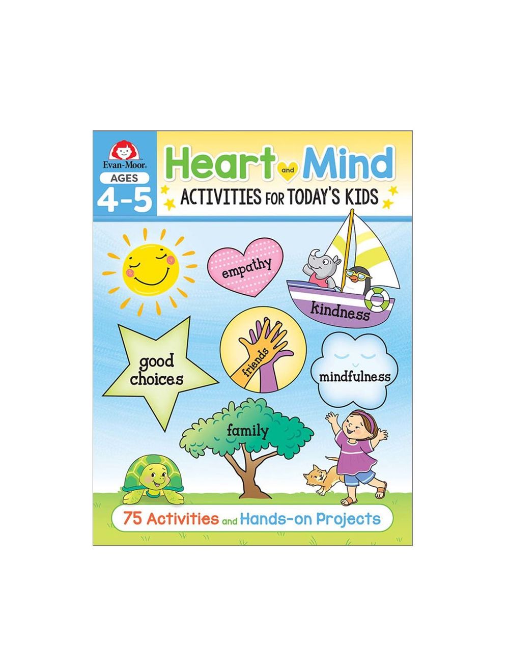 Heart & Mind Activities for Today's Kids-Ages 4-5