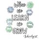 Schoolgirl Style We Learn We Grow Bulletin Board