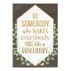 Be Somebody Eucalyptus Positive Poster